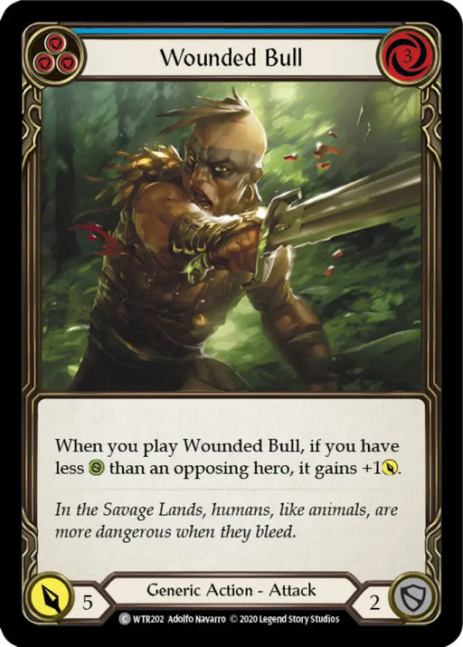 Wounded Bull (Blue) [Welcome to Rathe Unlimited] Unlimited Rainbow Foil - Flesh And Blood Single