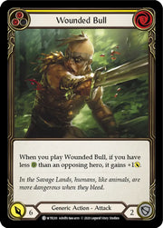 Wounded Bull (Yellow) [Welcome to Rathe Unlimited] Unlimited Normal - Flesh And Blood Single