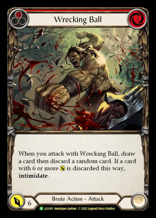Wrecking Ball [LGS101] (Promo) Rainbow Foil - Flesh And Blood Single