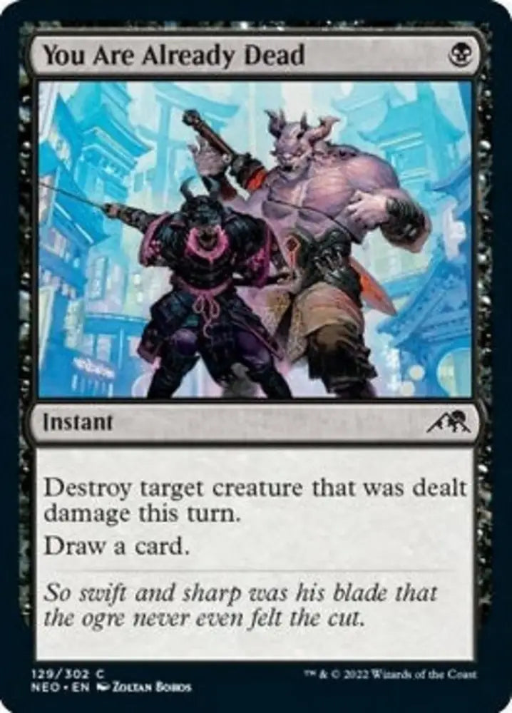 You Are Already Dead [Kamigawa: Neon Dynasty] - MTG Single