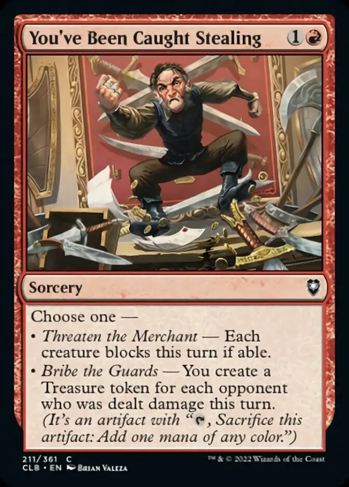 You’ve Been Caught Stealing [Commander Legends: Battle for Baldur’s Gate] - MTG Single