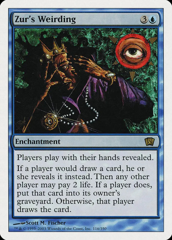 Zur’s Weirding (116) [Eighth Edition] - MTG Single
