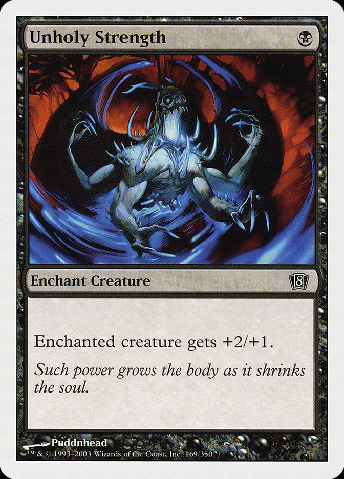 Unholy Strength (169) [Eighth Edition]