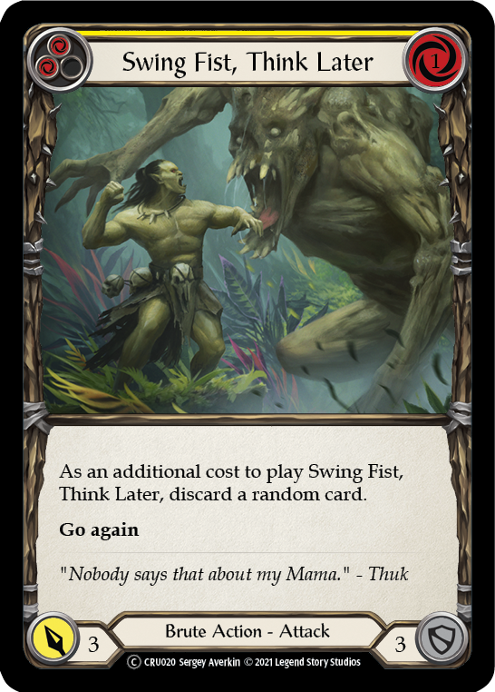 Swing Fist, Think Later (Yellow) [Crucible of War Unlimited] Unlimited Rainbow Foil