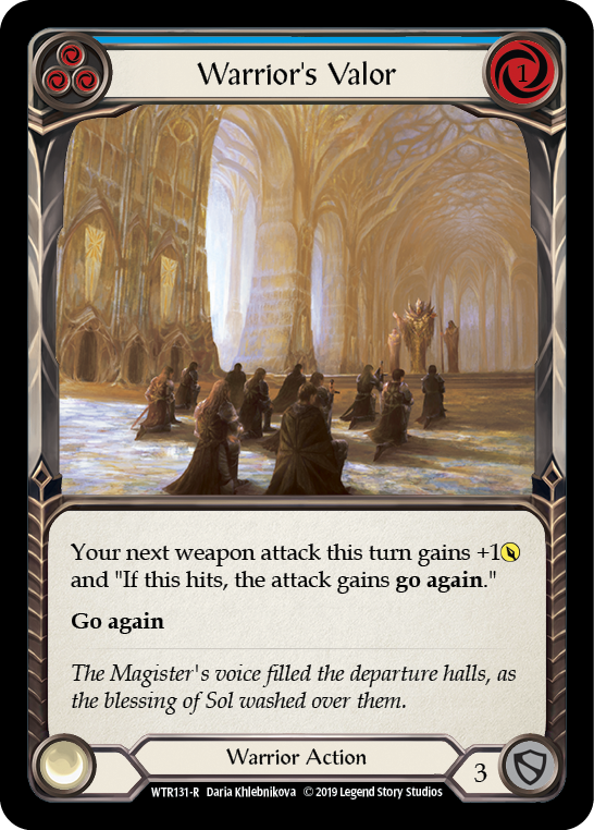 Warrior's Valor (Blue) [Welcome to Rathe 1st Edition] Alpha Print Normal