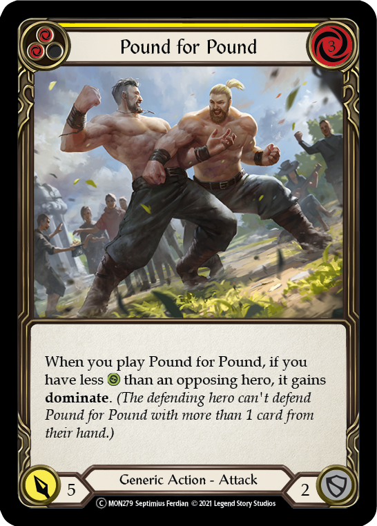 Pound for Pound (Yellow) [Monarch Unlimited] Unlimited Normal