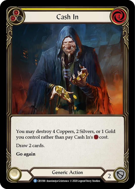 Cash In [Crucible of War 1st Edition] 1st Edition Rainbow Foil