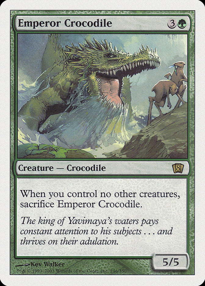 Emperor Crocodile (246) [Eighth Edition]