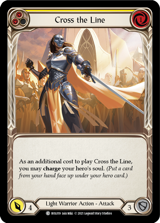 Cross the Line (Yellow) [Monarch Blitz Deck]