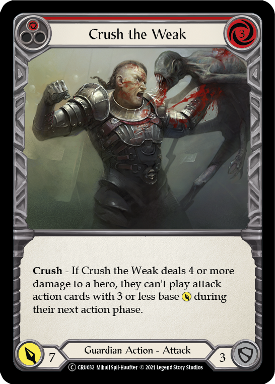 Crush the Weak (Red) [Crucible of War Unlimited] Unlimited Rainbow Foil