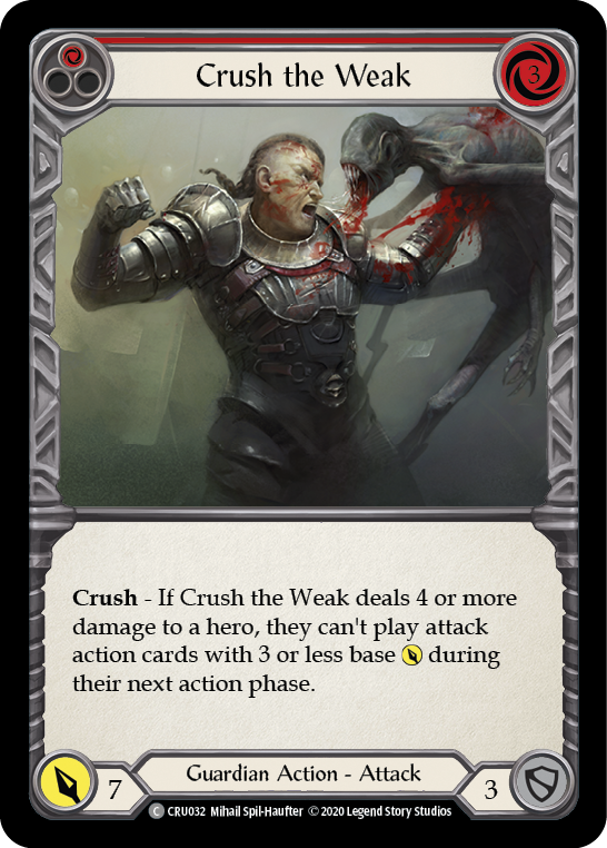 Crush the Weak (Red) [Crucible of War 1st Edition] 1st Edition Rainbow Foil