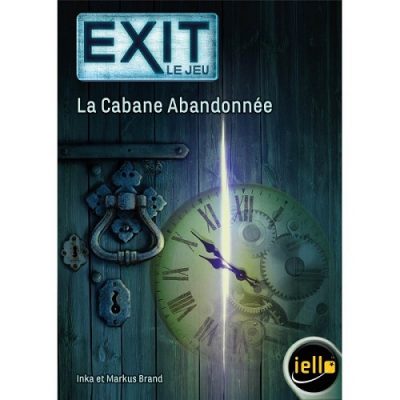 Exit – La Cabane Abandonnee
