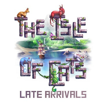 Isle Of Cats Expansion : Late Arrivals (En)